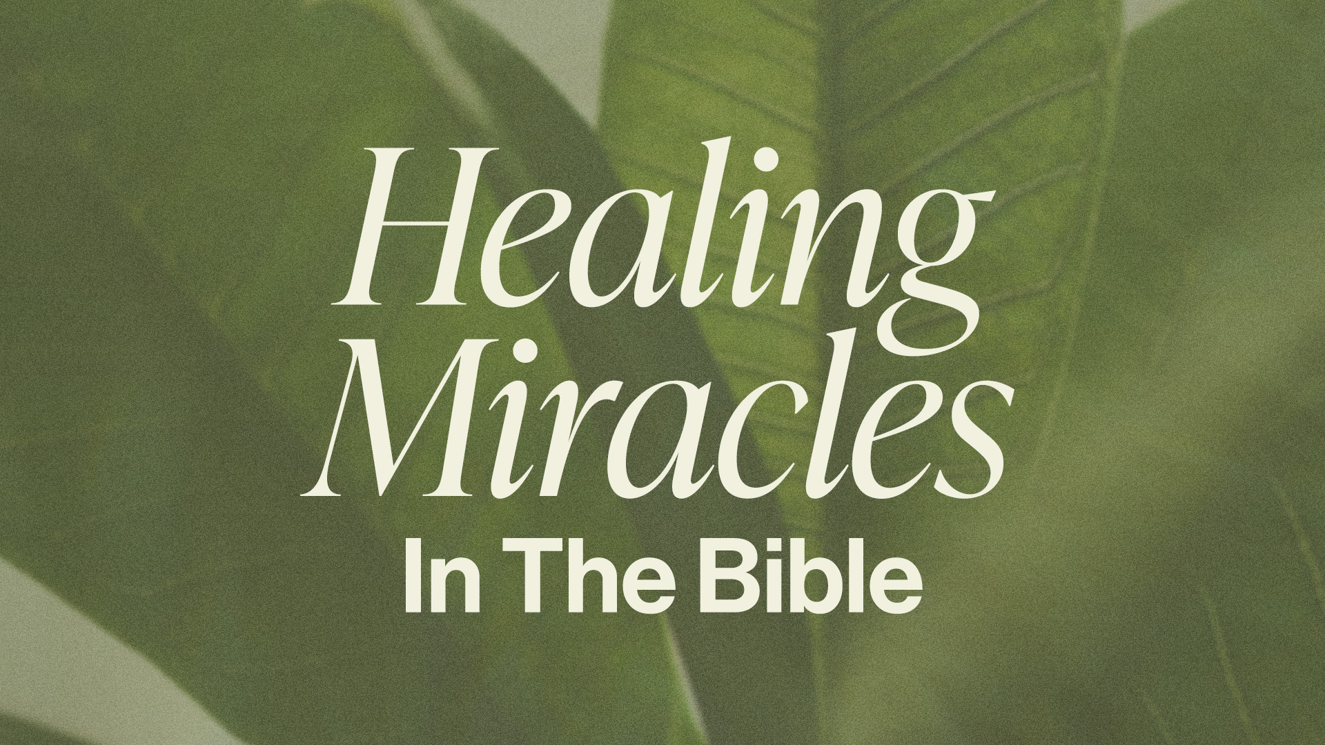 Healing Miracles