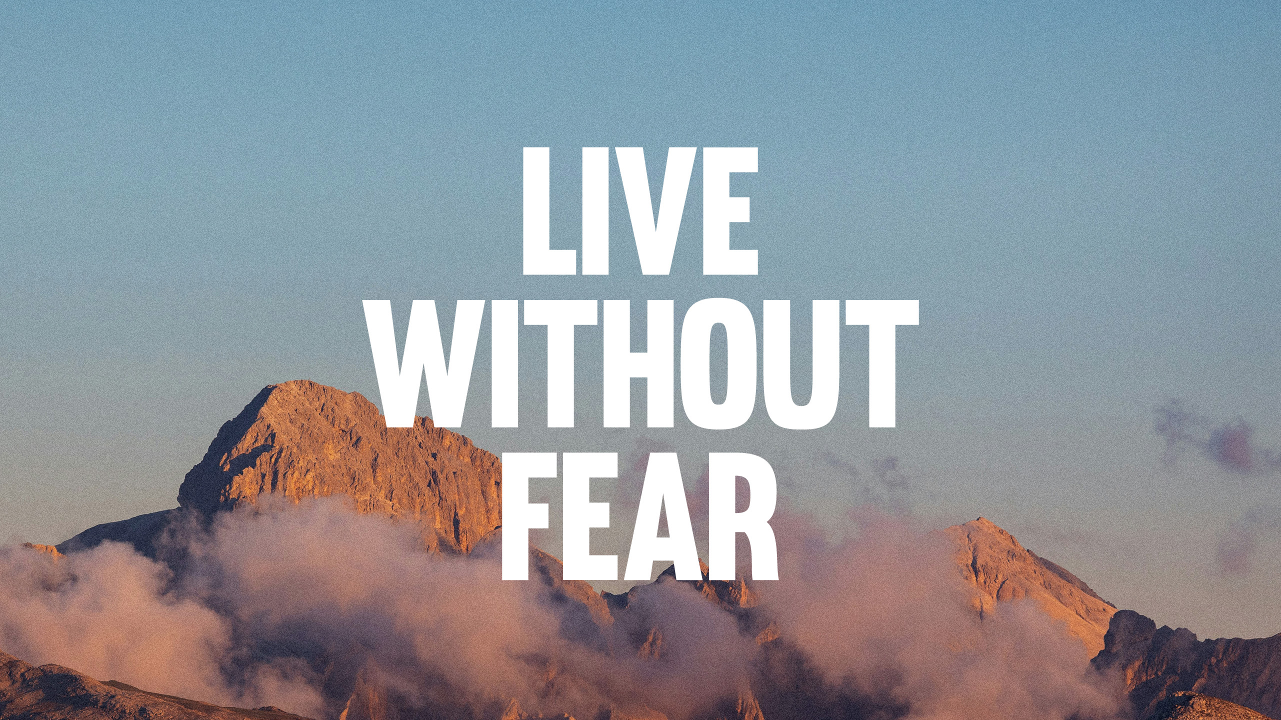 Live Without Fear