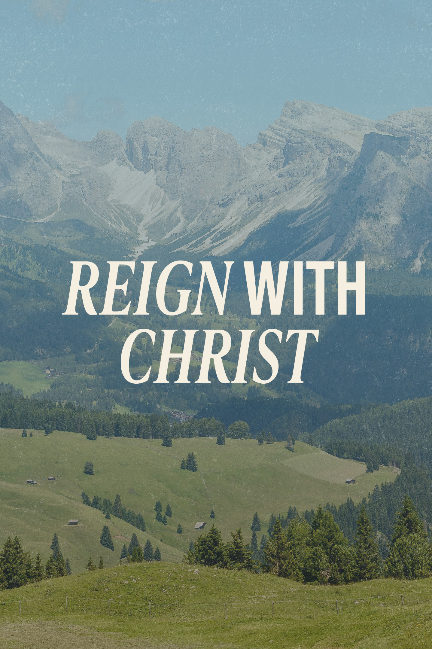 Reign With Christ
