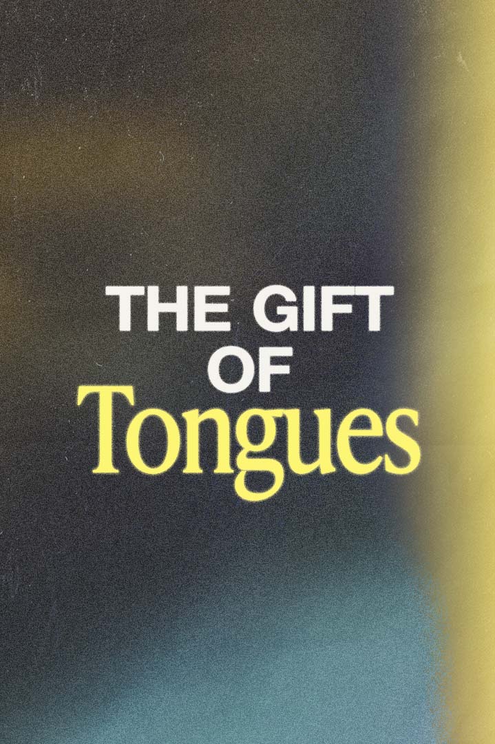 The Gift of Tongues