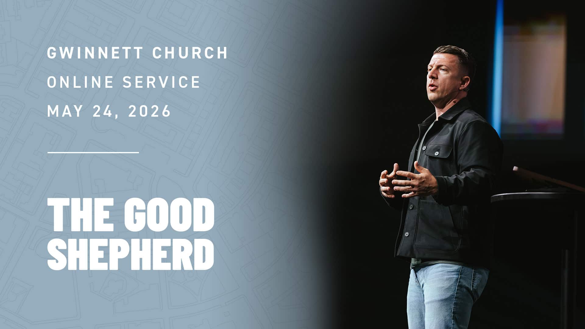 The Good Shepherd - Memorial Day 2026