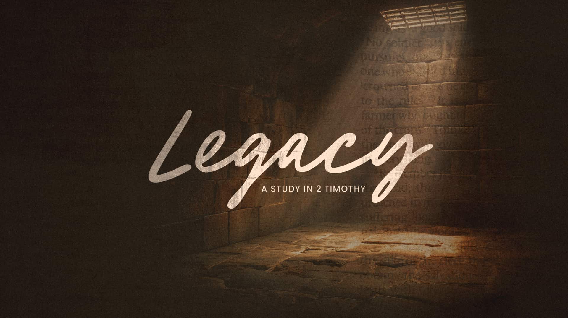 Legacy: A Study in 2 Timothy