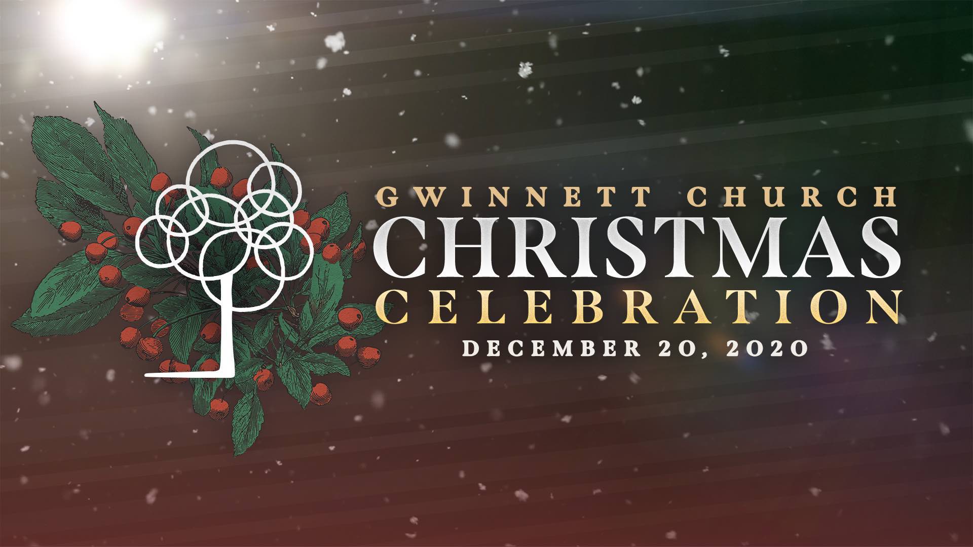Gwinnett Church Christmas Celebration