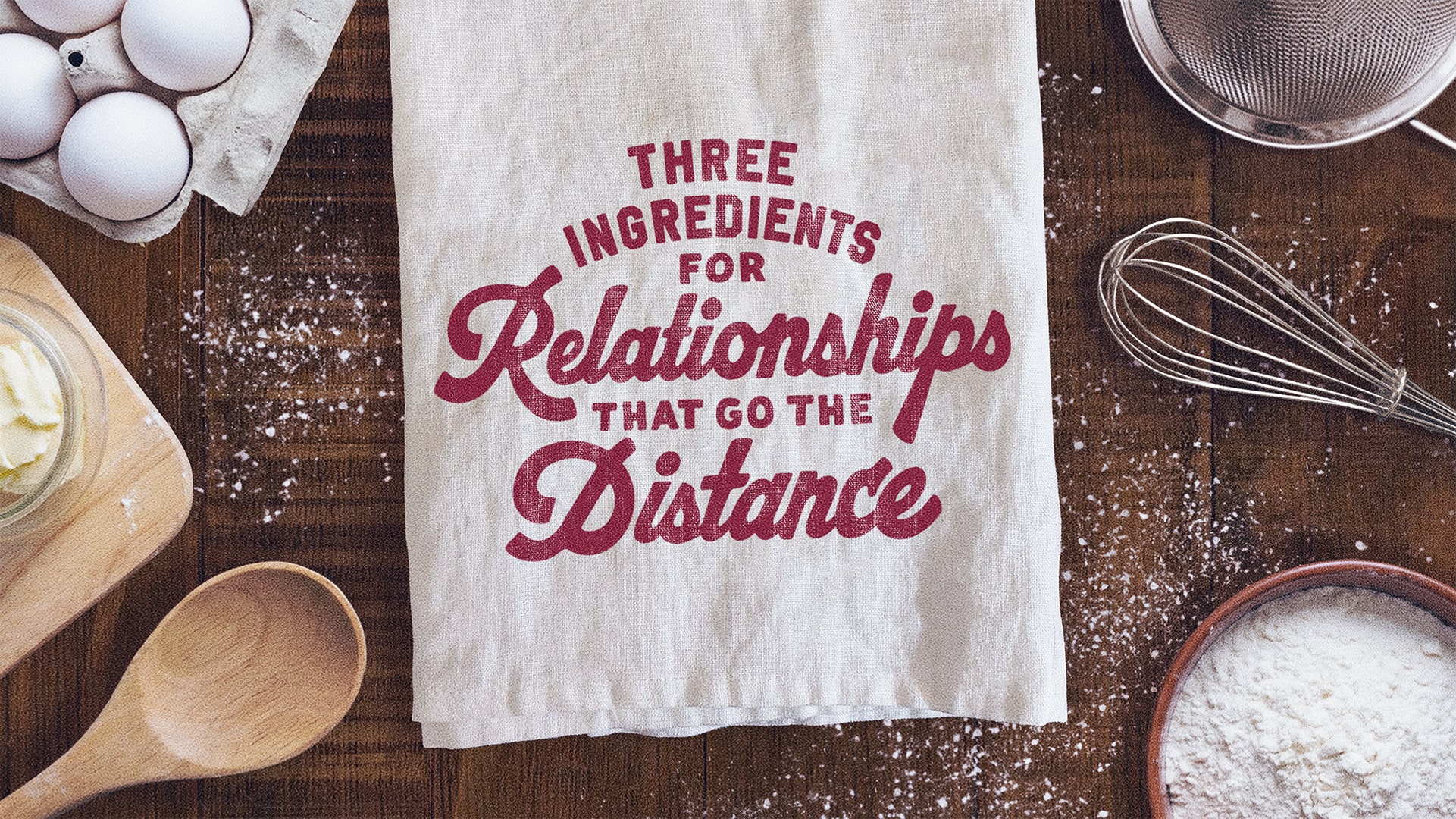 Three Ingredients For Relationships That Go The Distance