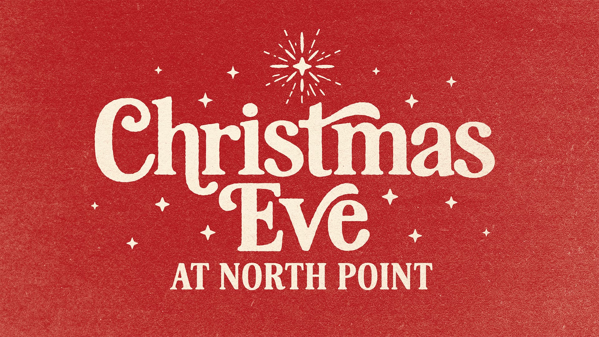 Christmas Eve at North Point 2025
