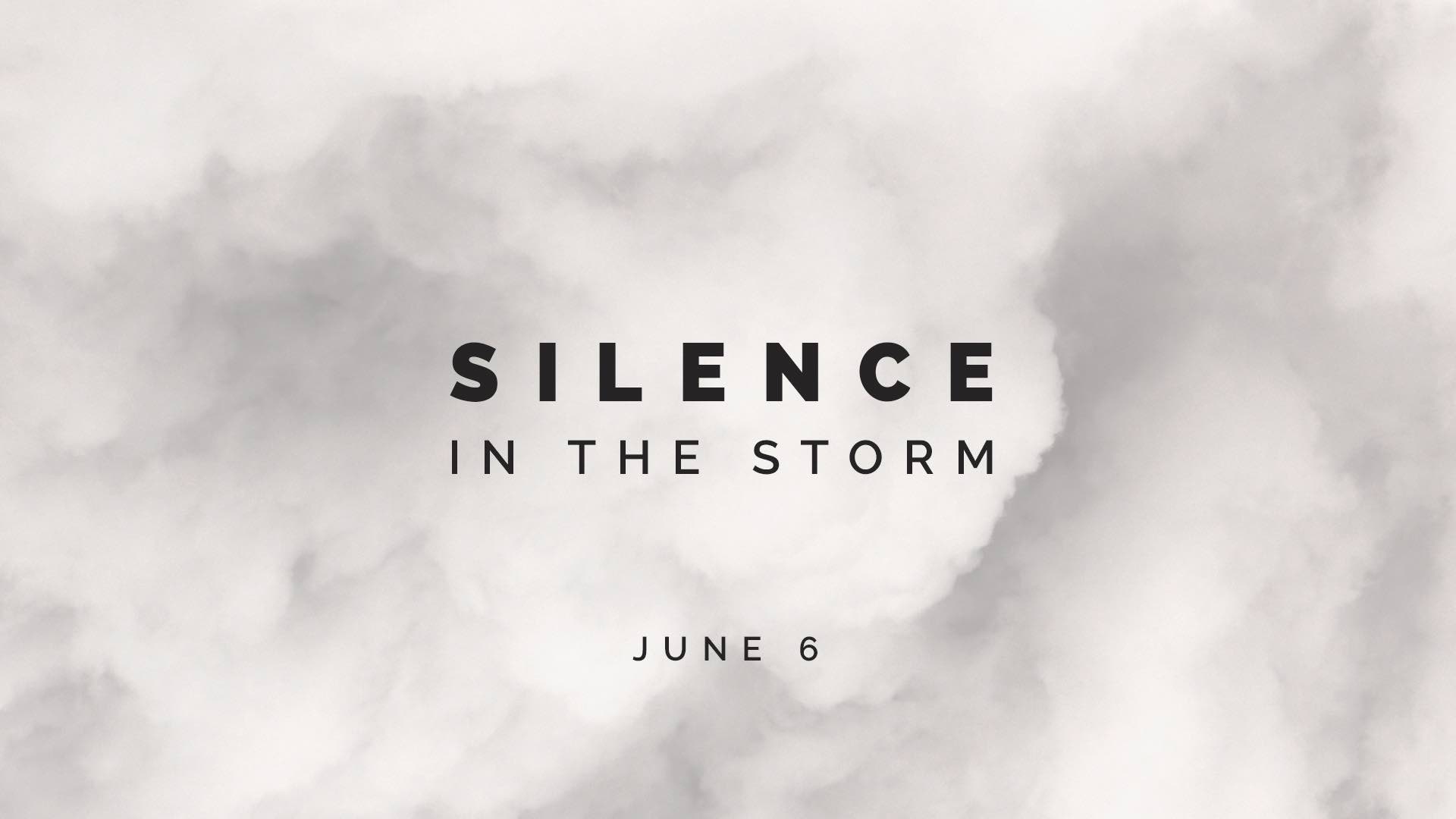 Silence in the Storm