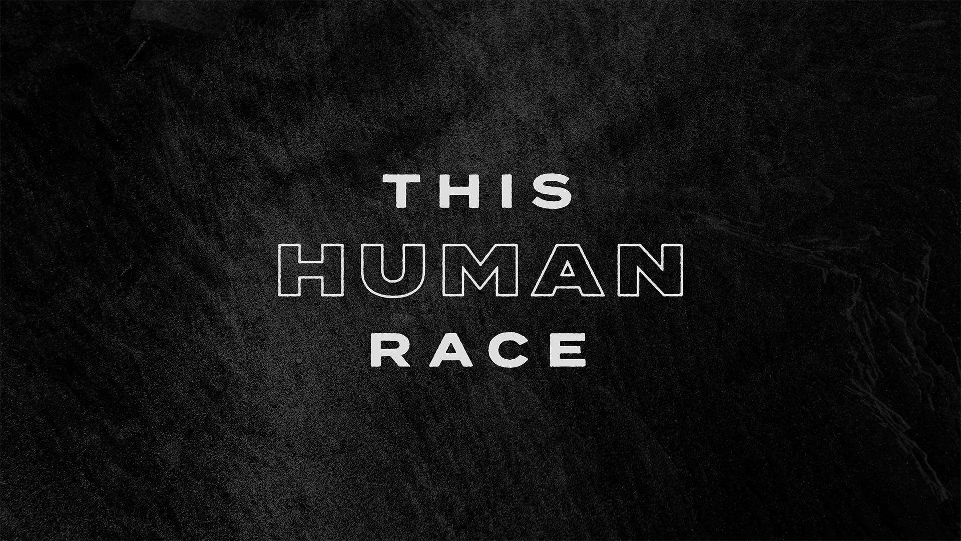 This Human Race