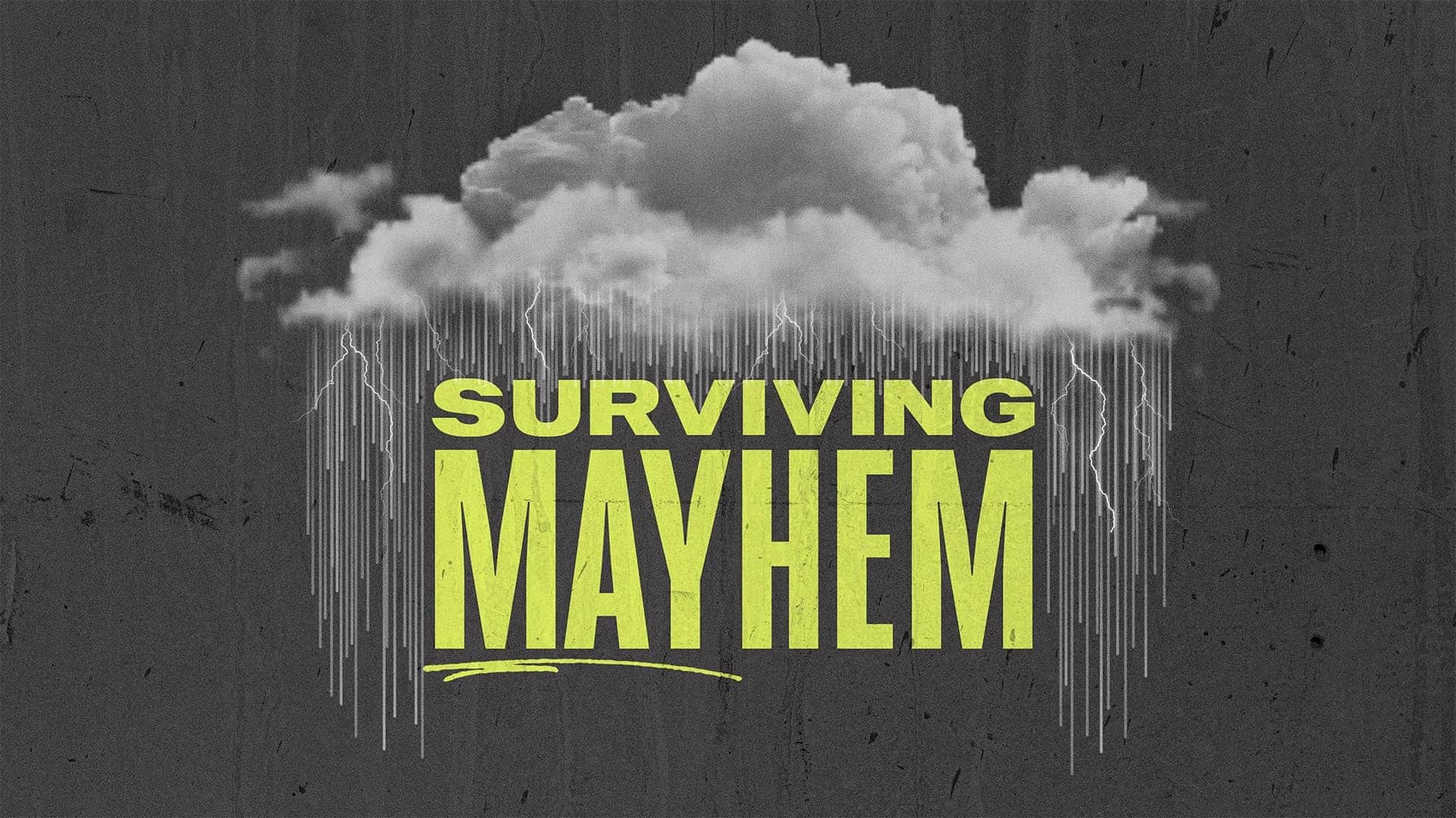 Surviving Mayhem