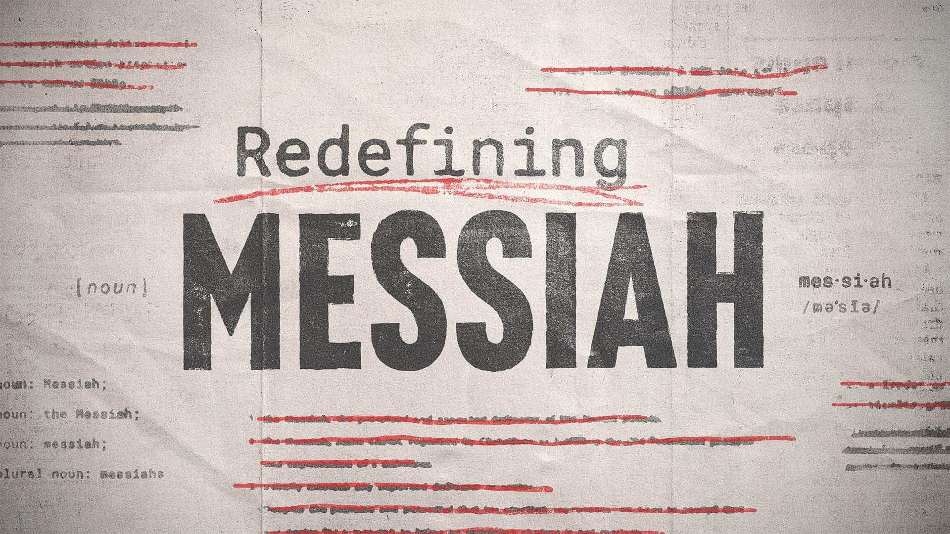 Redefining Messiah