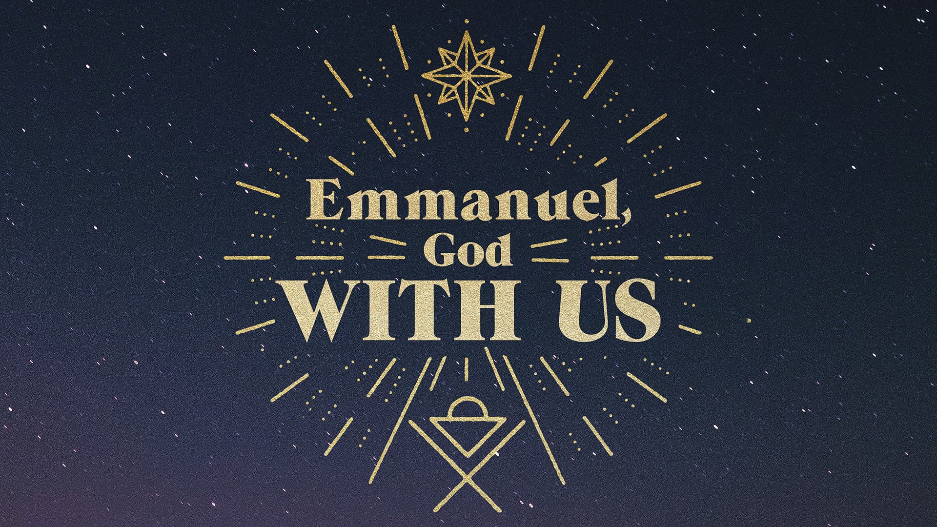 Emmanuel, God With Us