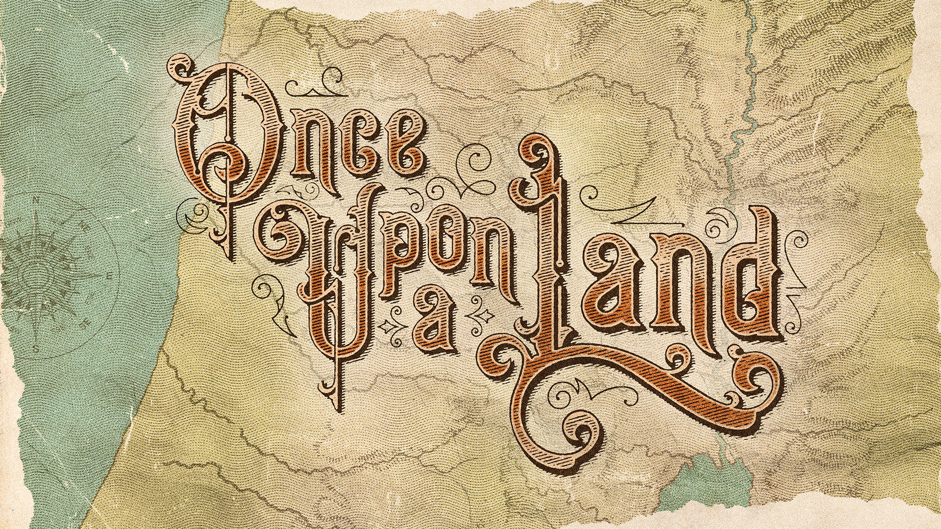 Once Upon a Land