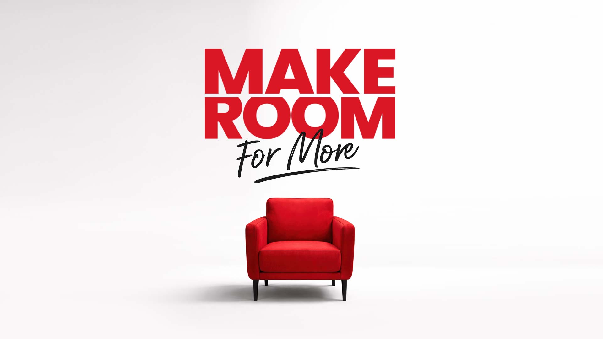 Make Room For More