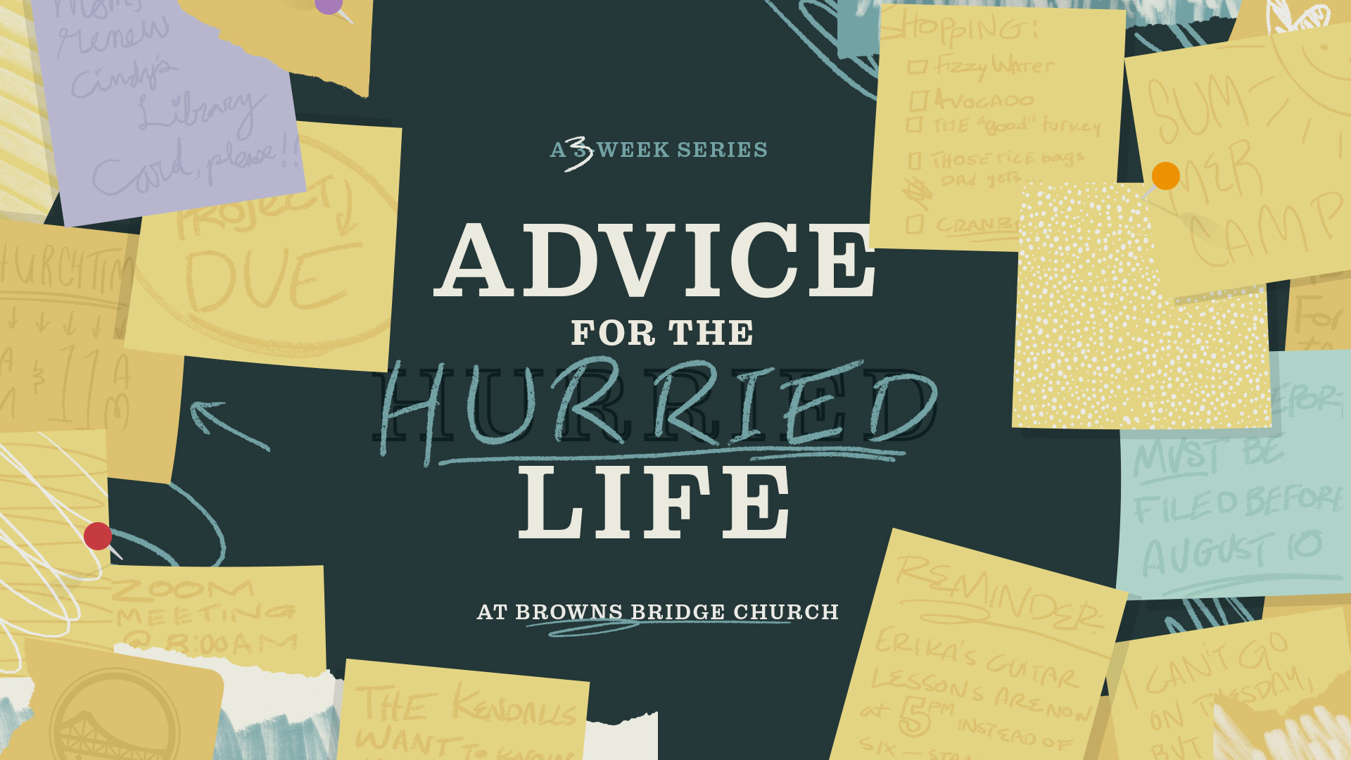 Advice for the Hurried Life