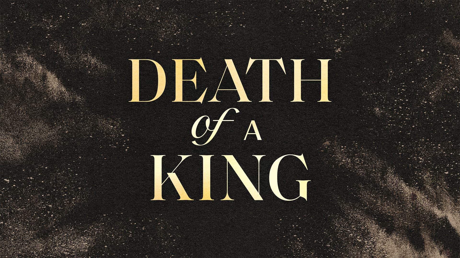 Death Of A King