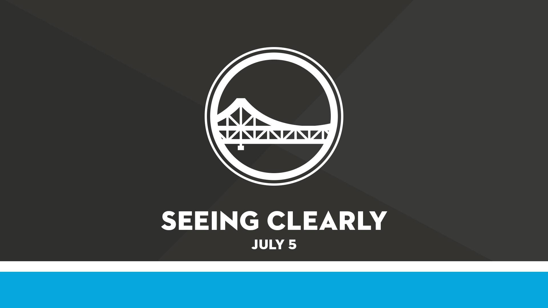 Seeing Clearly