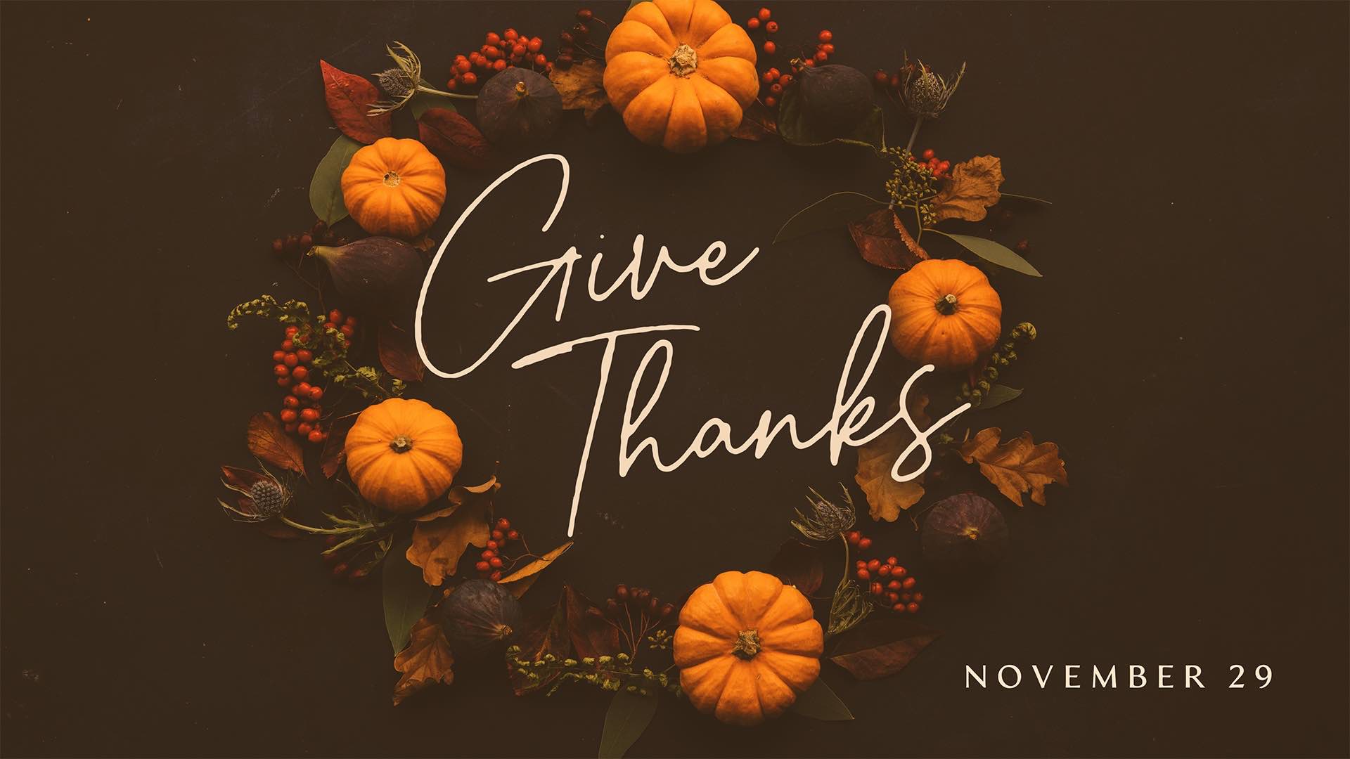 Give Thanks