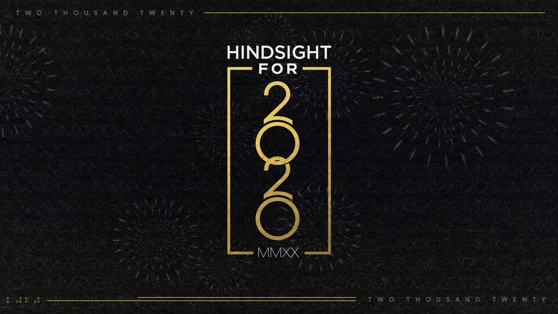 Hindsight for 2020