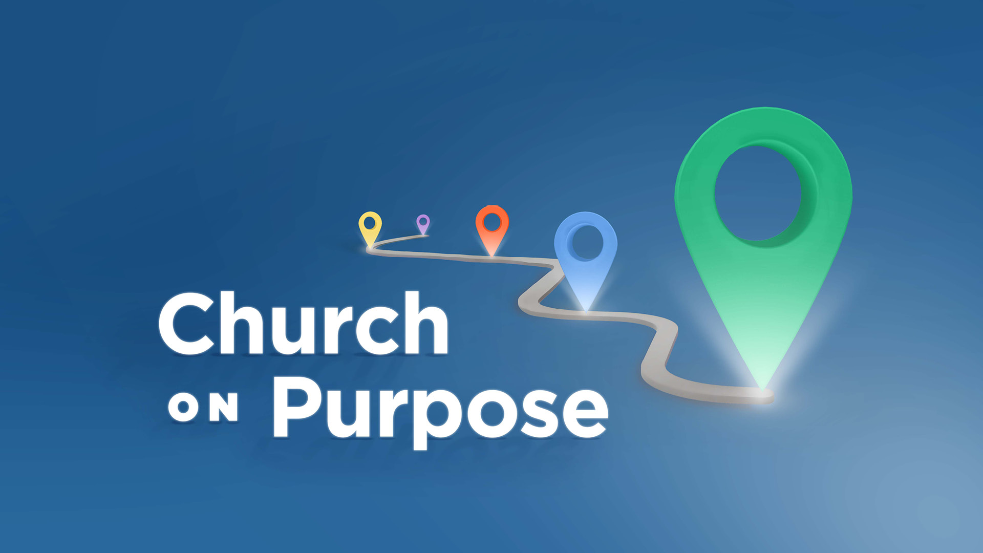 Church On Purpose: People Need Jesus